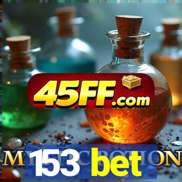 153 bet
